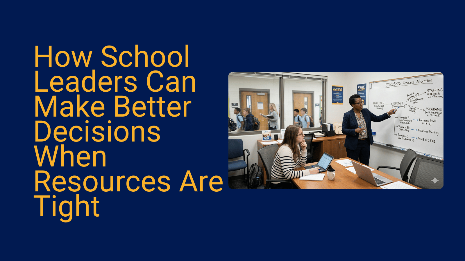 How School Leaders Can Make Better Decisions When Resources Are Tight
